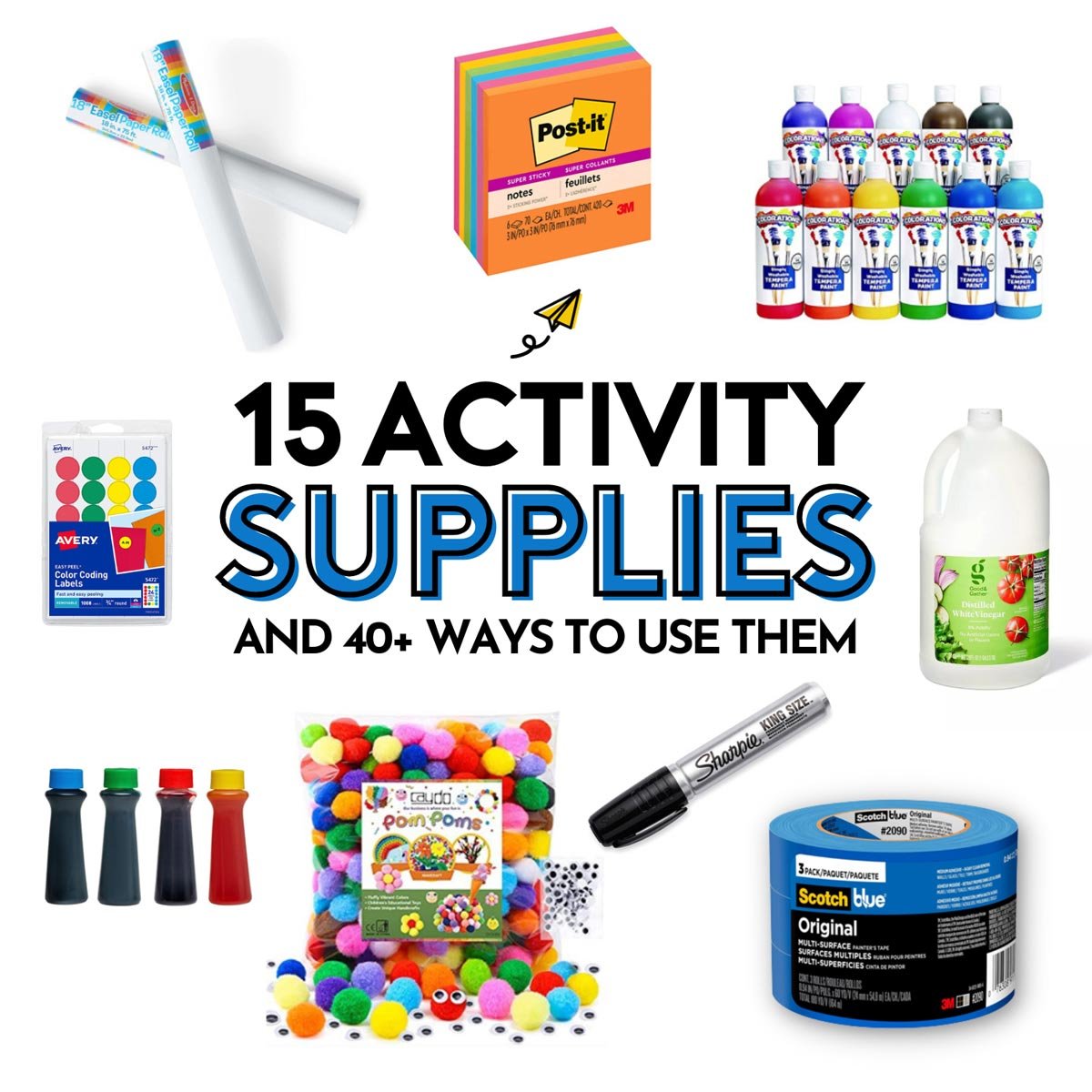 15 Activity Supplies and 40 Ways to Use Them: White image with 8 supply photos