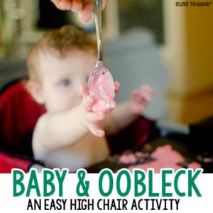 EASY BABY SENSORY ACTIVITY: What a great baby activity! Babies will love this fun sensory activity; an easy indoor activity for baby; play with oobleck; oobleck activity; a great high chair activity from Busy Toddler