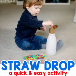 STRAW DROP: A super easy toddler activity! A great activity for babies; an easy indoor activity; fine motor skills activity; diy game activity from Busy Toddler