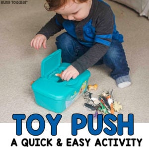SIMPLE TOY PUSH ACTIVITY: Check out this quick and easy baby activity; a quick and easy toddler activity; easy indoor activity; fine motor skills activity; diy activity; rainy day activity from Busy Toddler