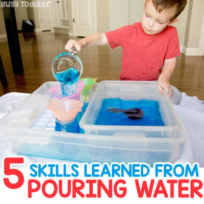 WHAT CAN YOU LEARN FROM POURING WATER? Here are 5 life skills for toddlers can learn from pouring water in a sensory bin activity by Busy Toddler