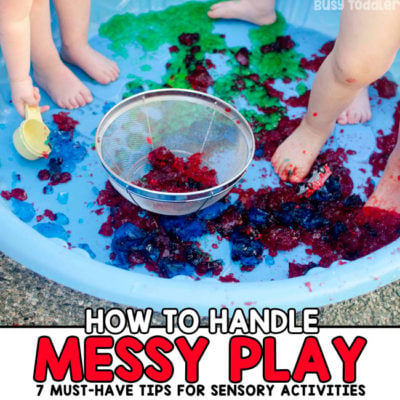 MESSY SENSORY PLAY: Are you terrified of sensory play? You don't have to be! Check out these 7 awesome tips for managing messy play from Busy Toddler