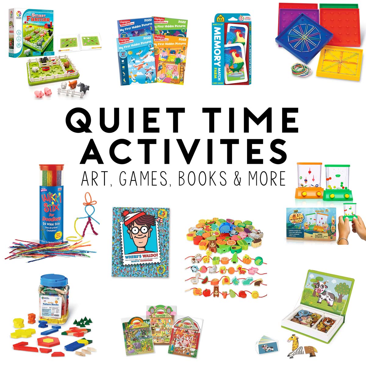 Quiet time activities: art, games, books, and more - image is white with images of toys for kids.